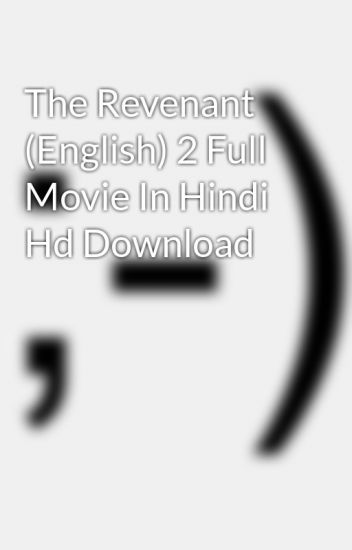 the revenant hindi dubbed movie download